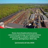 Najnowszy raport o stanie bezpieczeństwa w górnictwie